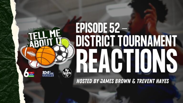 Tell Me About It – Ep. 52 – DISTRICT UPSET REACTIONS